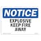 Signmission OSHA Notice Sign, 10" Height, 14" Width, Rigid Plastic, Explosives Keep Fire Away Sign, Landscape OS-NS-P-1014-L-12279 - alternate 1